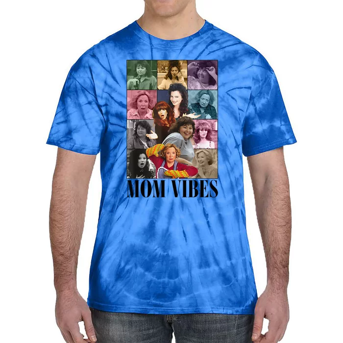 Vintage Funny Mom Vibes Cool Mom Trendy MotherS Day Tie-Dye T-Shirt