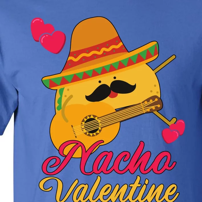 Valentines Funny Nacho Valentine Anti Valentine Gift Tall T-Shirt