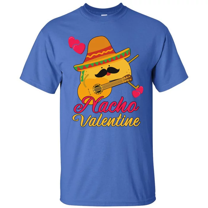 Valentines Funny Nacho Valentine Anti Valentine Gift Tall T-Shirt