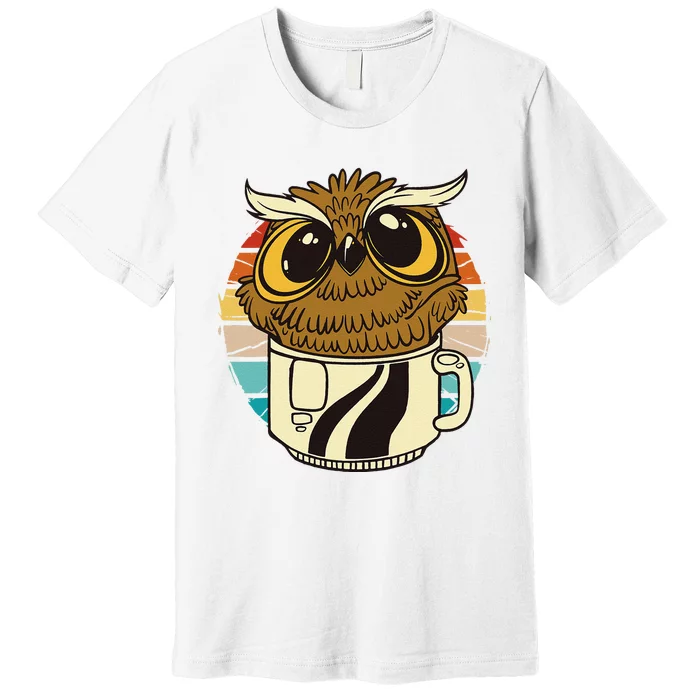 Vintage funny owl inside a coffee cup coffee night owl Premium T-Shirt