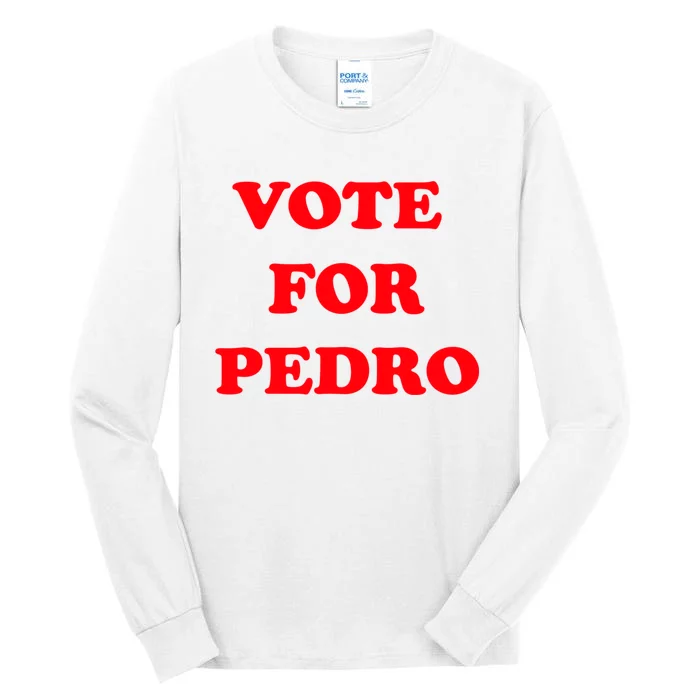 Vote For Pedro | Napoleon Dynamite Tall Long Sleeve T-Shirt