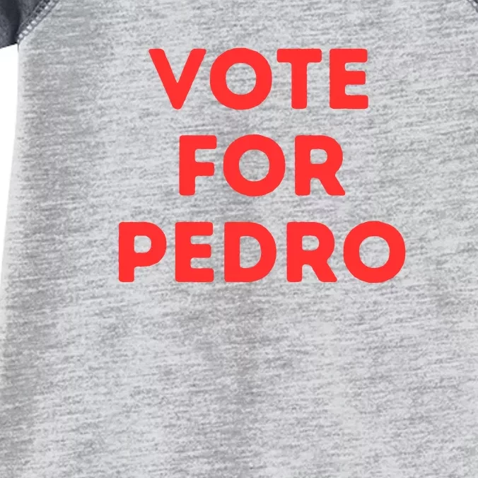 Vote For Pedro Infant Baby Jersey Bodysuit