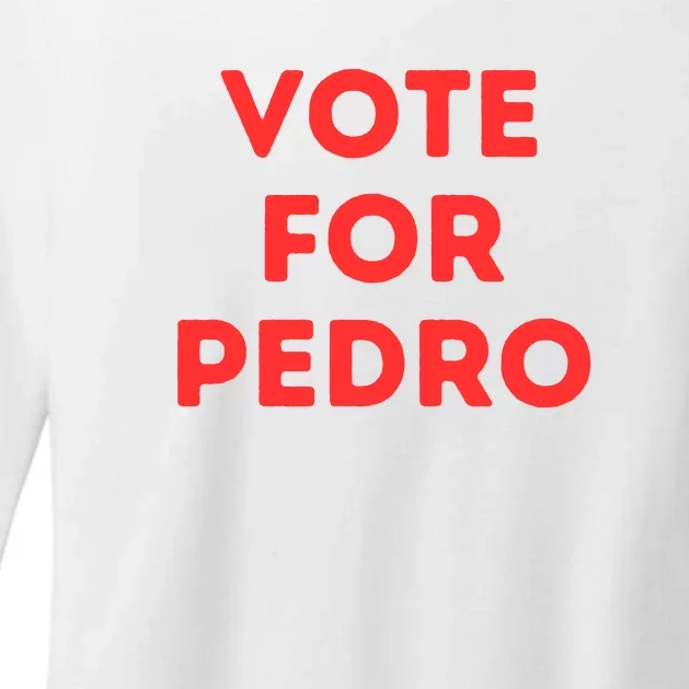 Vote For Pedro Womens CVC Long Sleeve Shirt