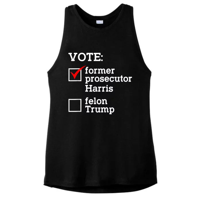 Vote Former Prosecutor Harris Not Felon Trump Election 2024 Ladies Tri-Blend Wicking Tank