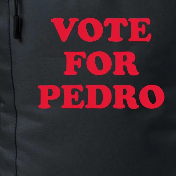 Vote For Pedro Funny Meme Daily Commute Backpack