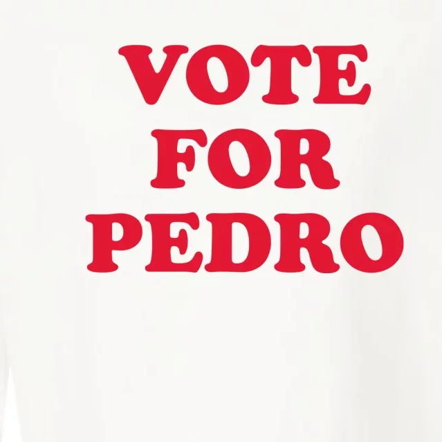 Vote For Pedro Funny Meme Cropped Pullover Crew