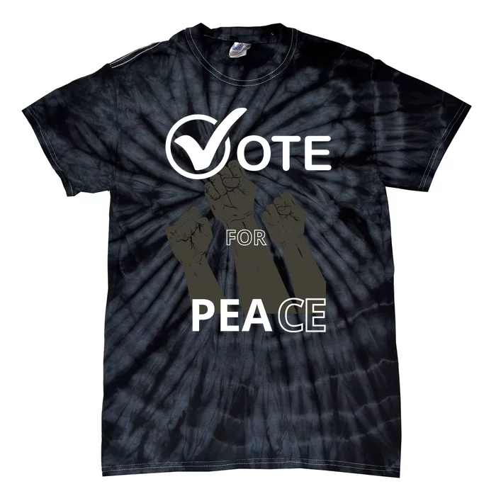 Vote For Peace 2024 Tie-Dye T-Shirt