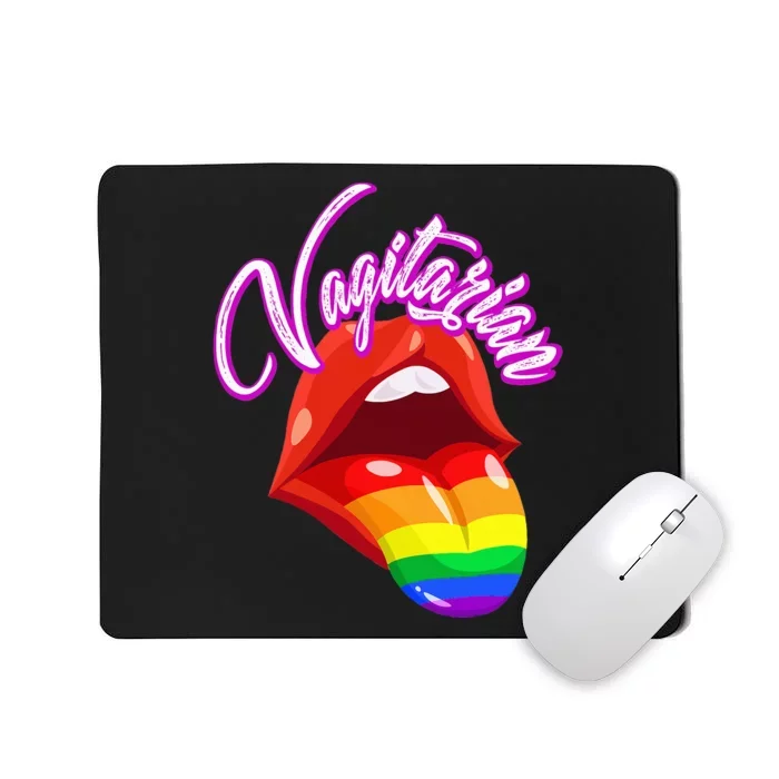 Vagitarian Funny Pride Rainbow LGBT Gay Lesbian Mousepad