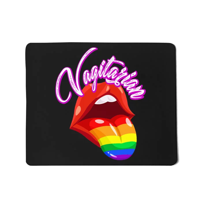 Vagitarian Funny Pride Rainbow LGBT Gay Lesbian Mousepad