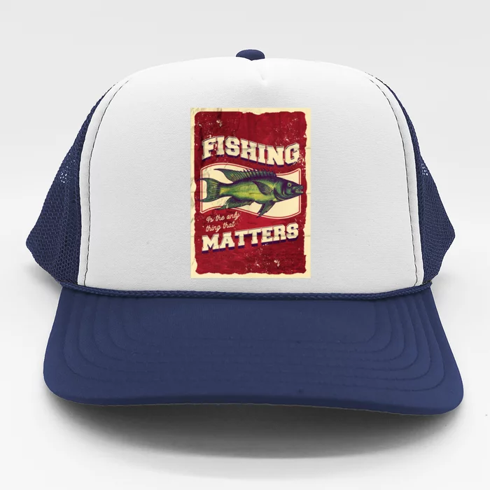 Vintage Fishing Quote Poster Design Trucker Hat