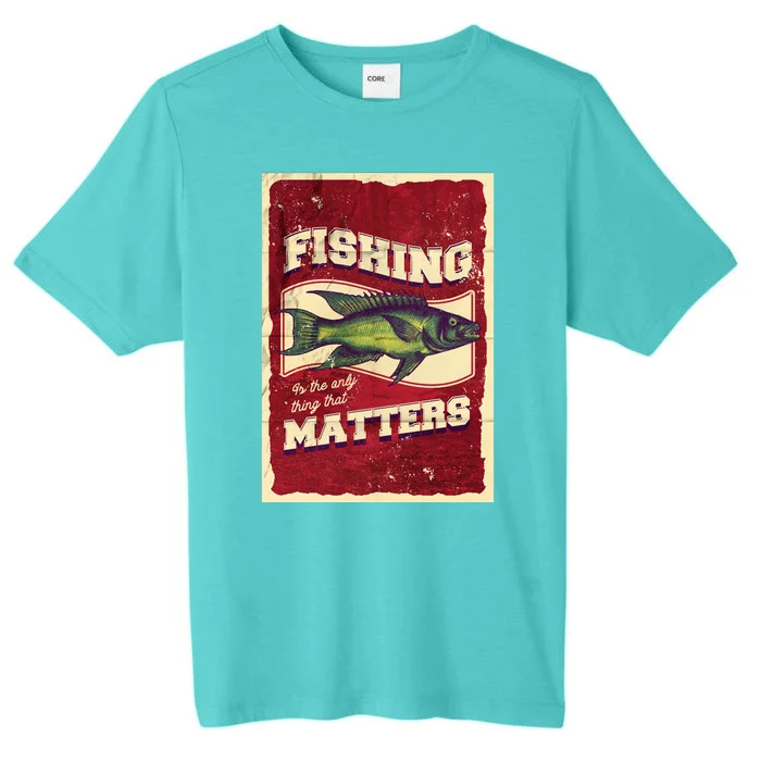 Vintage Fishing Quote Poster Design ChromaSoft Performance T-Shirt