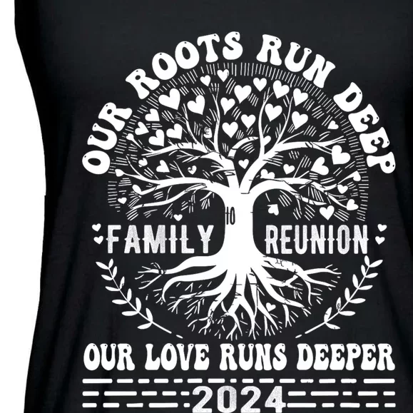 Vacation Family Reunion 2024 Our Roots Run Deep Our Love Runs Deeper Ladies Essential Flowy Tank