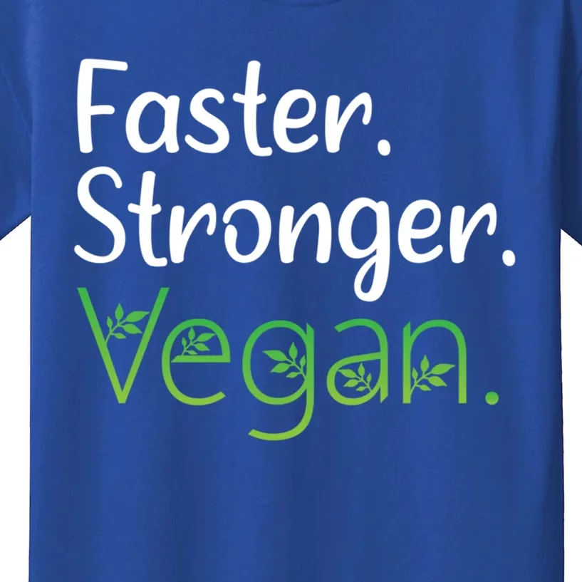 Vegan Faster Stronger Vegan Diet Vegetarian Gift Kids T-Shirt