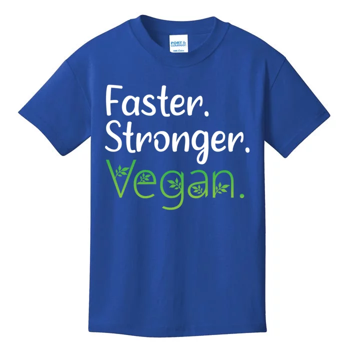 Vegan Faster Stronger Vegan Diet Vegetarian Gift Kids T-Shirt