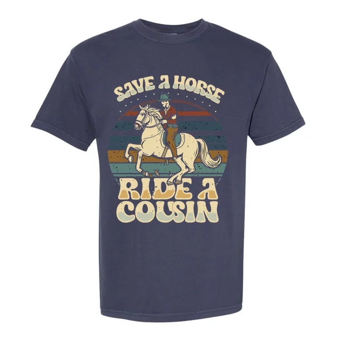 vintage funny sayings Save A Horse Ride A Cousin Garment-Dyed Heavyweight T-Shirt