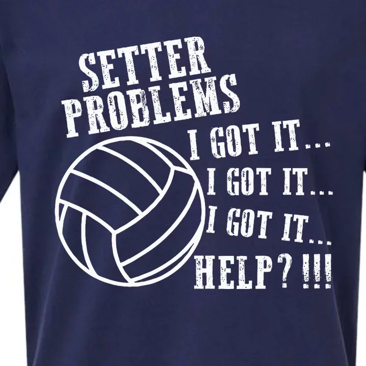 Volleyball Funny Setter Problems Beach Hobby Sport Summer Sueded Cloud Jersey T-Shirt