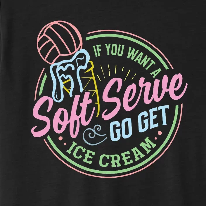 Volleyball Funny Soft Serve Saying ChromaSoft Performance T-Shirt