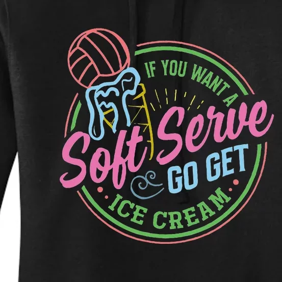 Volleyball Funny Soft Serve Saying Women's Pullover Hoodie