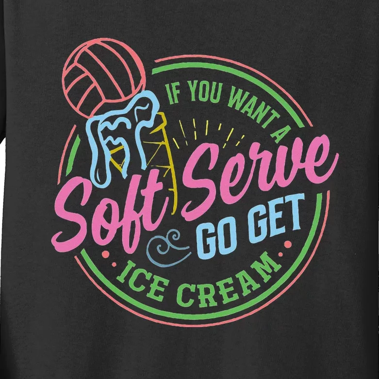 Volleyball Funny Soft Serve Saying Kids Long Sleeve Shirt