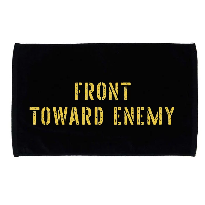 Vintage Front Toward Enemy Military Quote Front Toward Enemy Microfiber Hand Towel