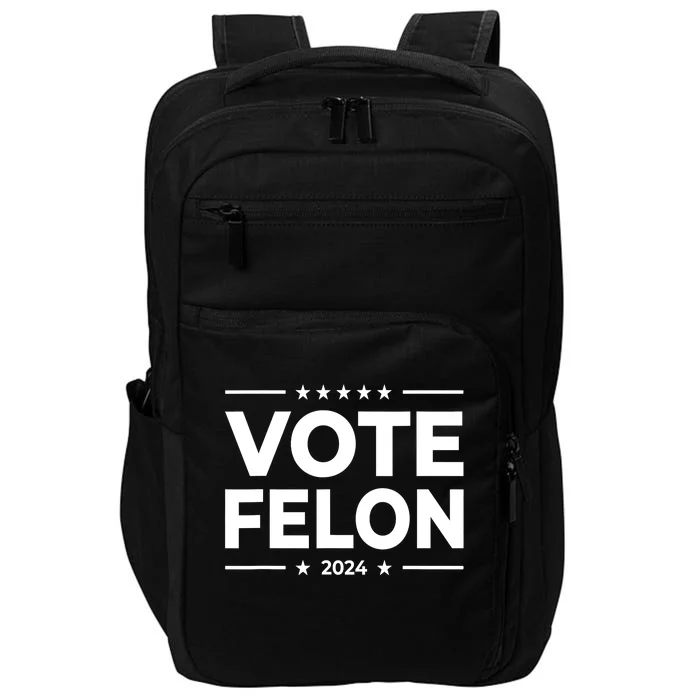 Vote Felon Trump 2024 Usa United States Stars Impact Tech Backpack