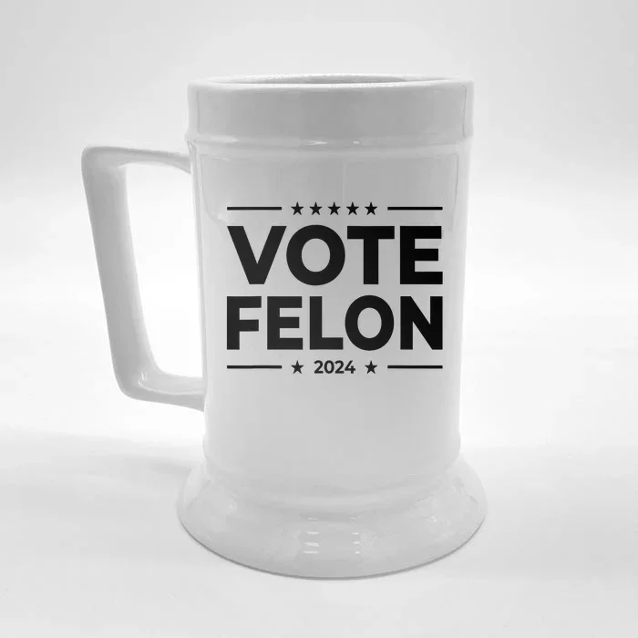 Vote Felon Trump 2024 Usa United States Stars Front & Back Beer Stein