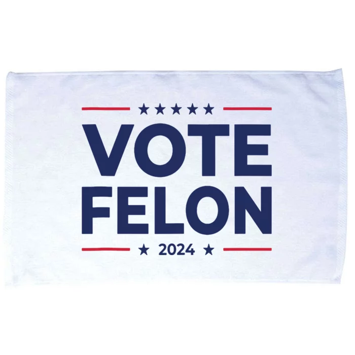 Vote Felon Trump 2024 45 And 47 Funny Vote For The Felon Tank Top Microfiber Hand Towel