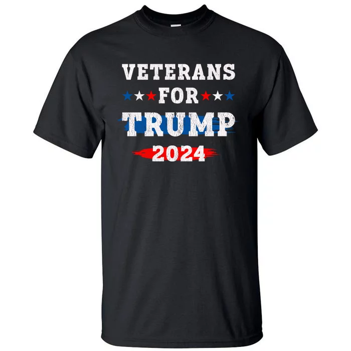 Veterans For Trump 2024 Veteran Support For Donald Trump Tall T-Shirt