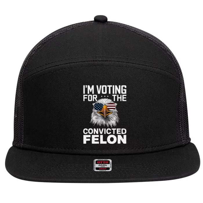 Voting For The Convicted Felon Bald Eagle Design 7 Panel Mesh Trucker Snapback Hat