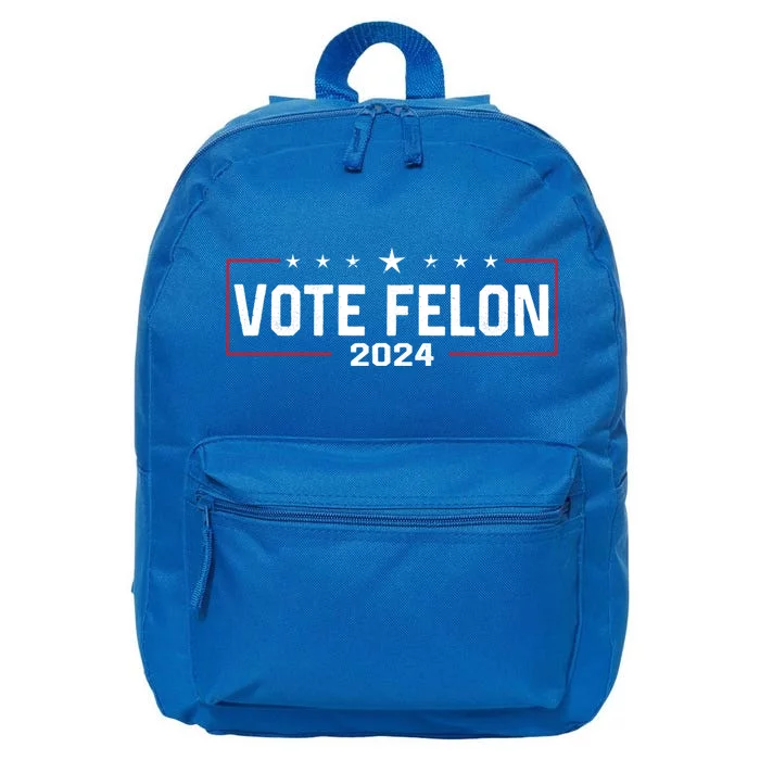 Vote Felon Trump 2024 45 And 47 Funny Vote For The Felon Gift 16 in Basic Backpack