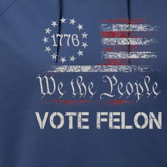 Vote Felon Trump 2024 45 And 47 Performance Fleece Hoodie