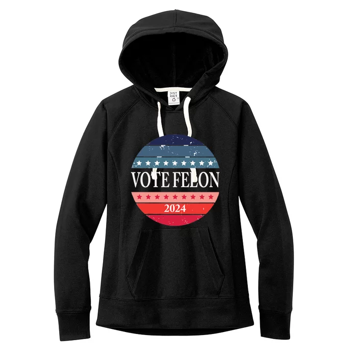 Vote Felon Trump 2024 IM Voting For The Convicted Felon Cute Gift Women's Fleece Hoodie