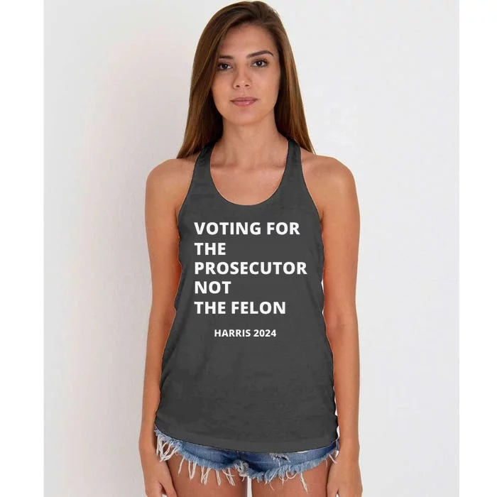 Voting For The Prosecutor...Not The Felon Women's Knotted Racerback Tank