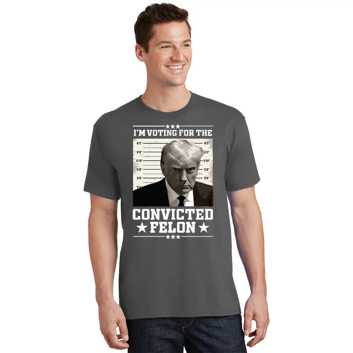 Vote For The Felon Trump 2024 T-Shirt