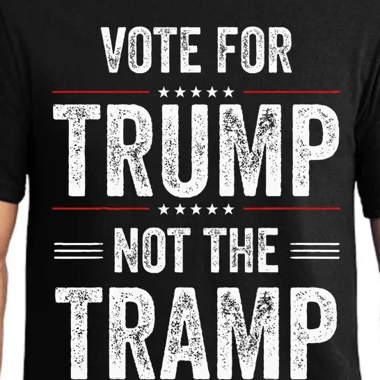 Vote For Trump Not The Tramp Pajama Set