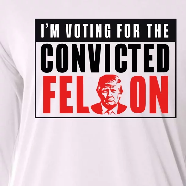 Voting For The Convicted Felon Graphic Cooling Performance Long Sleeve Crew