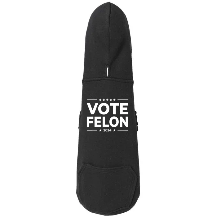 Vote For The Felon 2024 Funny 45 47 Doggie 3-End Fleece Hoodie