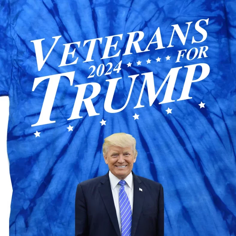 Veterans For Trump 2024 Conservative Republican Trump 2024 Gift Tie-Dye T-Shirt