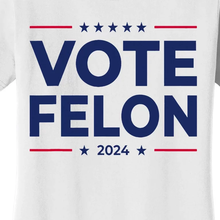 Vote Felon Trump 2024 45 And 47 Women's T-Shirt