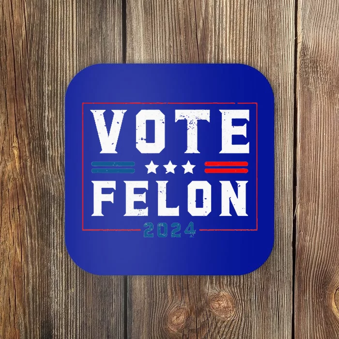 Vote Felon Trump 2024 45 And 47 Funny Pocket Design Coaster