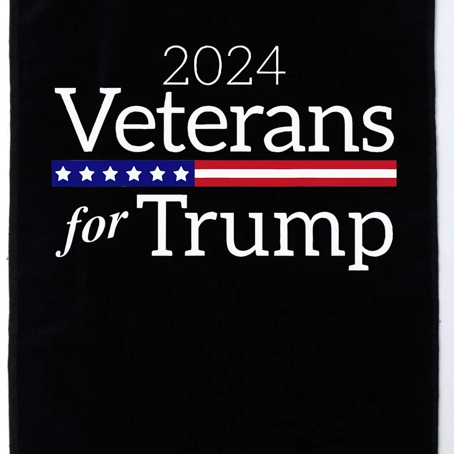 Veterans For Trump 2024 Conservative Republican Trump 2024 Platinum Collection Golf Towel