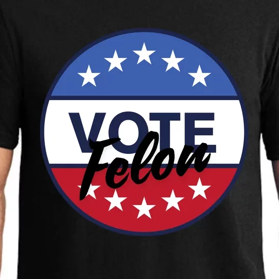 Vote Felon Trump 2024 45 And 47 Funny Vote For The Felon Pajama Set