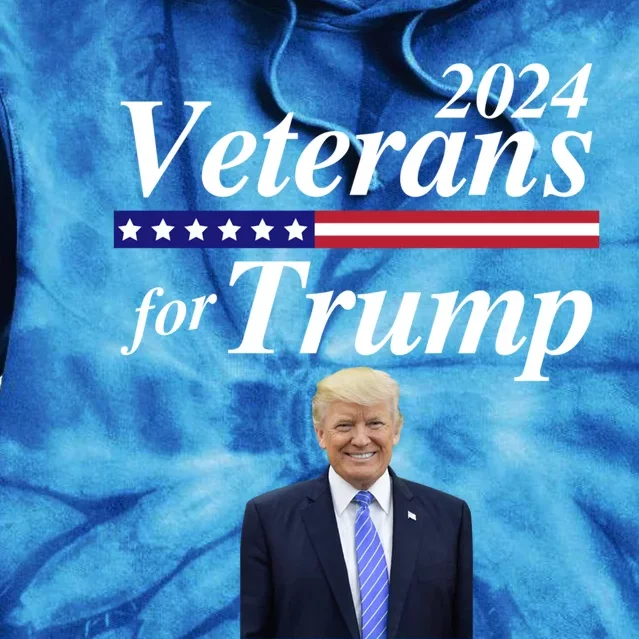 Veterans For Trump 2024 Conservative Republican Trump 2024 Funny Gift Tie Dye Hoodie