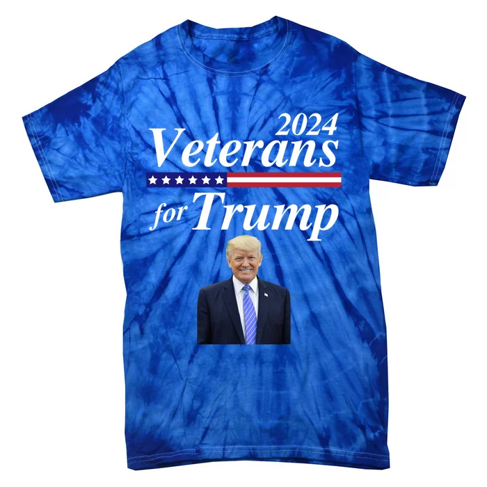 Veterans For Trump 2024 Conservative Republican Trump 2024 Funny Gift Tie-Dye T-Shirt