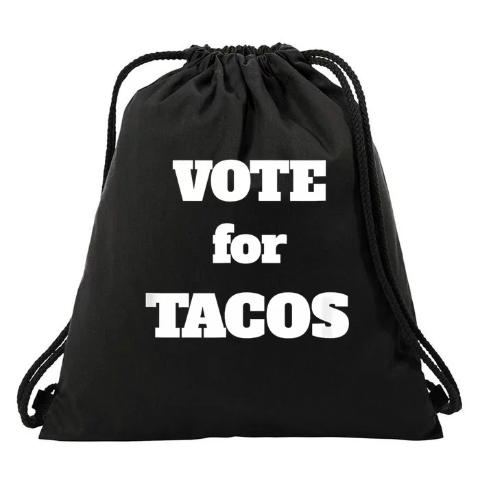 Vote For Tacos Drawstring Bag