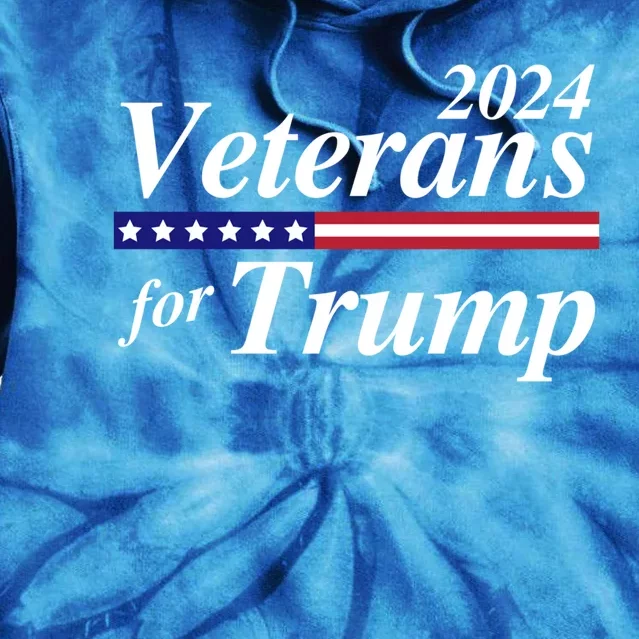 Veterans For Trump 2024 Conservative Republican Trump 2024 Gift Tie Dye Hoodie