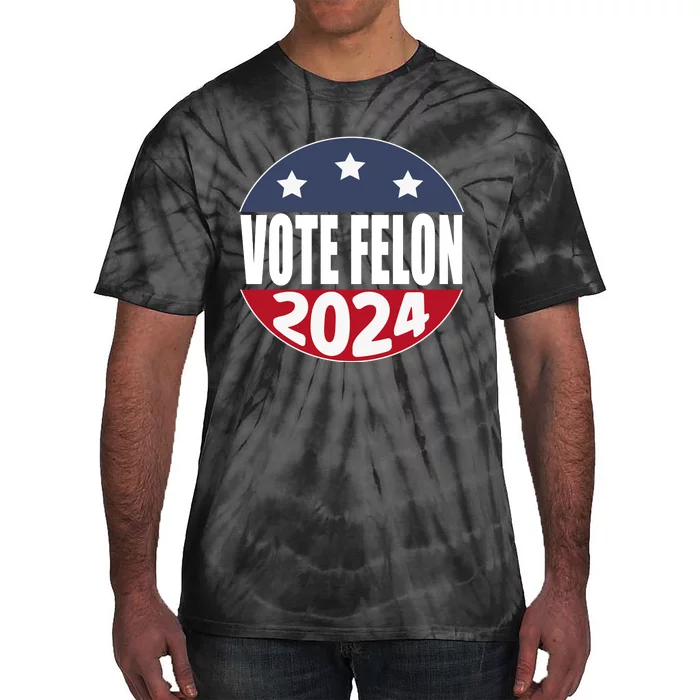 Vote Felon Trump 2024 45 And 47 Funny Vote For The Felon Tie-Dye T-Shirt