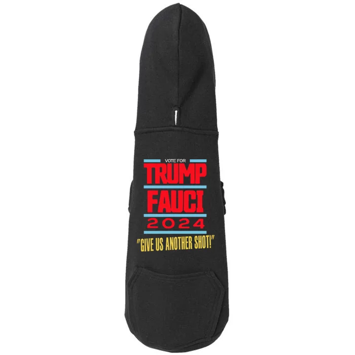 Vote For Trump Fauci 2024 Give Us Another Shot Doggie 3-End Fleece Hoodie