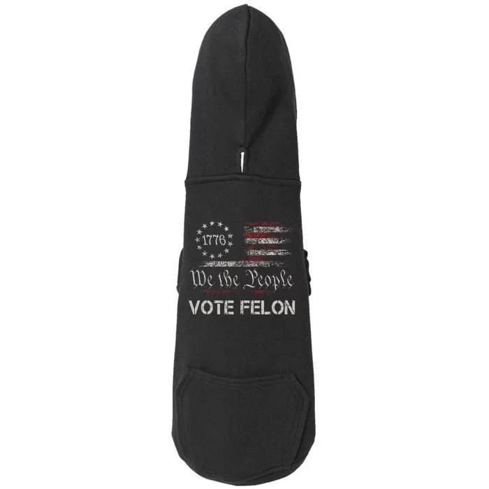 Vote Felon Trump 2024 45 And 47 Vote For The Felon Doggie 3-End Fleece Hoodie