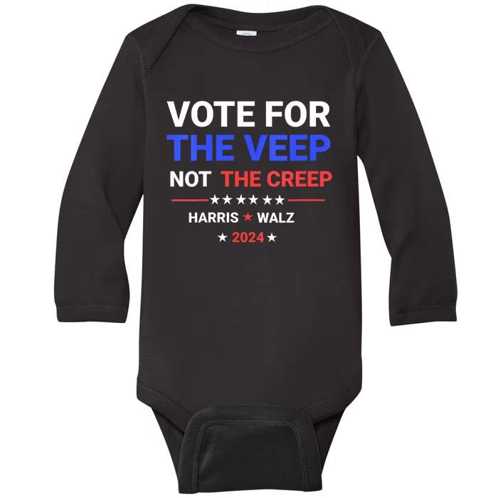 Vote For The Veep Not The Creep Harris Waltz 2024 Baby Long Sleeve Bodysuit